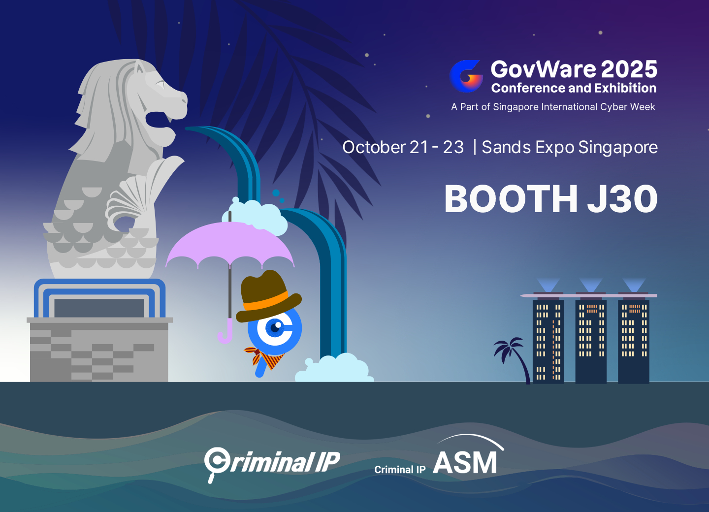 Criminal IP to Showcase ASM and CTI Innovations at GovWare 2025 in Singapore Criminal IP to Showcase ASM and CTI Innovations at GovWare 2025 in Singapore