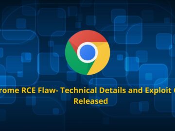 Google Chrome RCE Vulnerability Details Released Along with Exploit Code