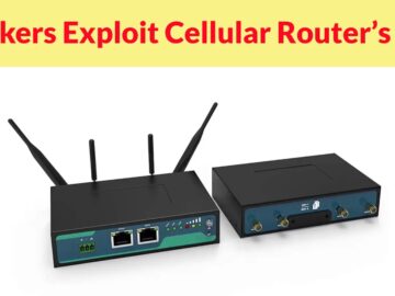 Hackers Exploit Cellular Router’s API to Send Malicious SMS Messages With Weaponized Links