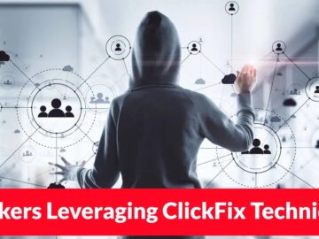 Hackers Leveraging ClickFix Technique to Deploy NetSupport RAT Loaders Hackers Leveraging ClickFix Technique to Deploy NetSupport RAT Loaders