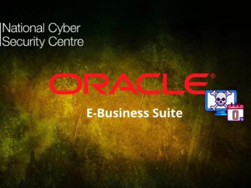 NCSC Warns of Oracle E-Business Suite 0-Day Vulnerability Actively Exploited in Attacks