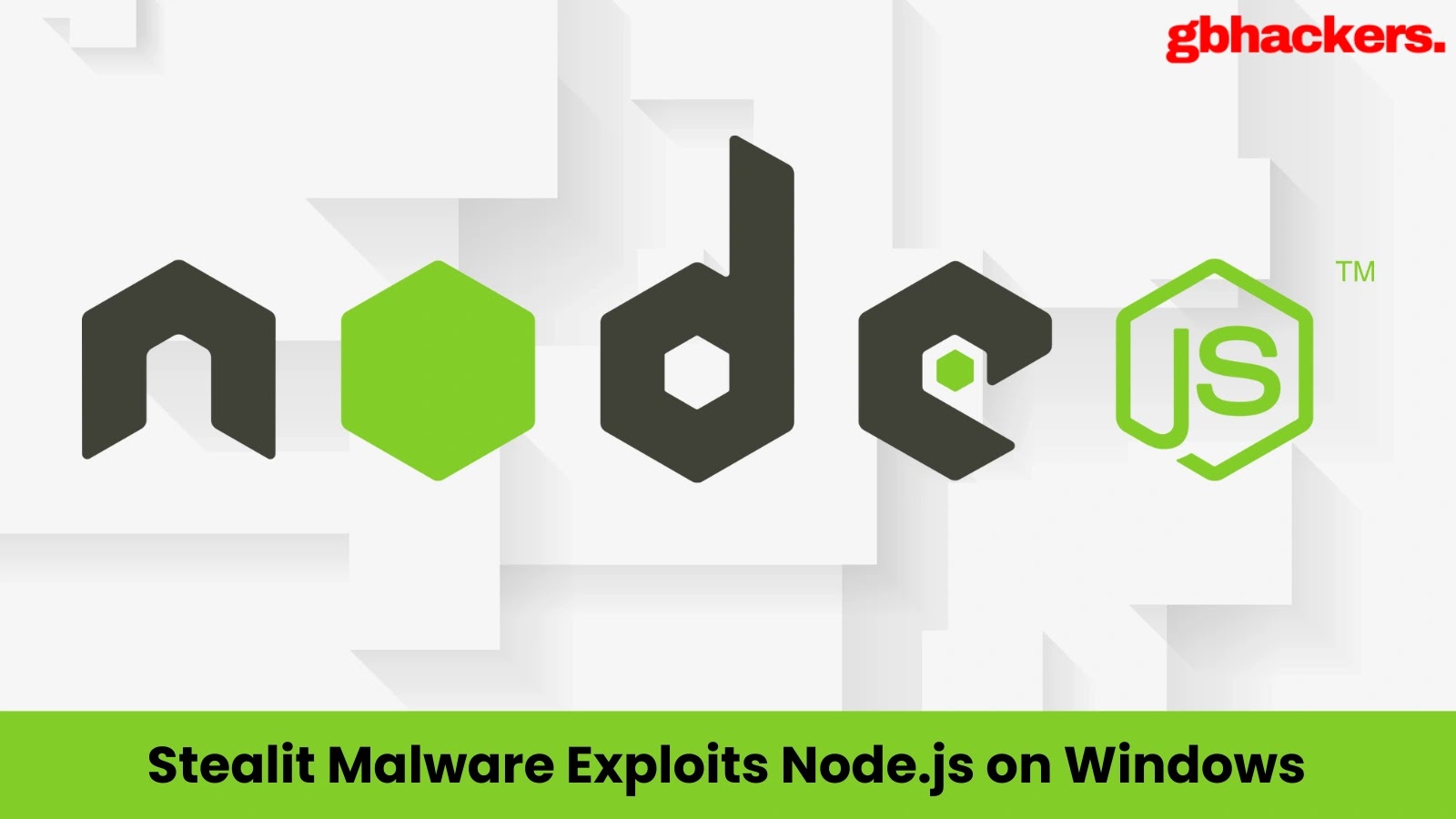 New Stealit Malware Exploits Node.js Extensions to Target Windows Systems New Stealit Malware Exploits Node.js Extensions to Target Windows Systems