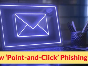 New ‘Point-and-Click’ Phishing Kit Bypasses User Awareness and Security Filters to Deliver Malicious Payloads