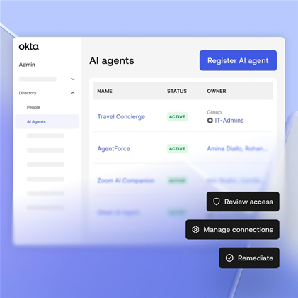 Okta unveils identity fabric to secure surge in enterprise AI agents Okta unveils identity fabric to secure surge in enterprise AI agents