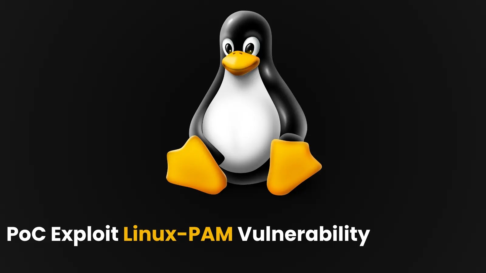 PoC Exploit Released for Linux-PAM Vulnerability Allowing Root Privilege Escalation PoC Exploit Released for Linux-PAM Vulnerability Allowing Root Privilege Escalation
