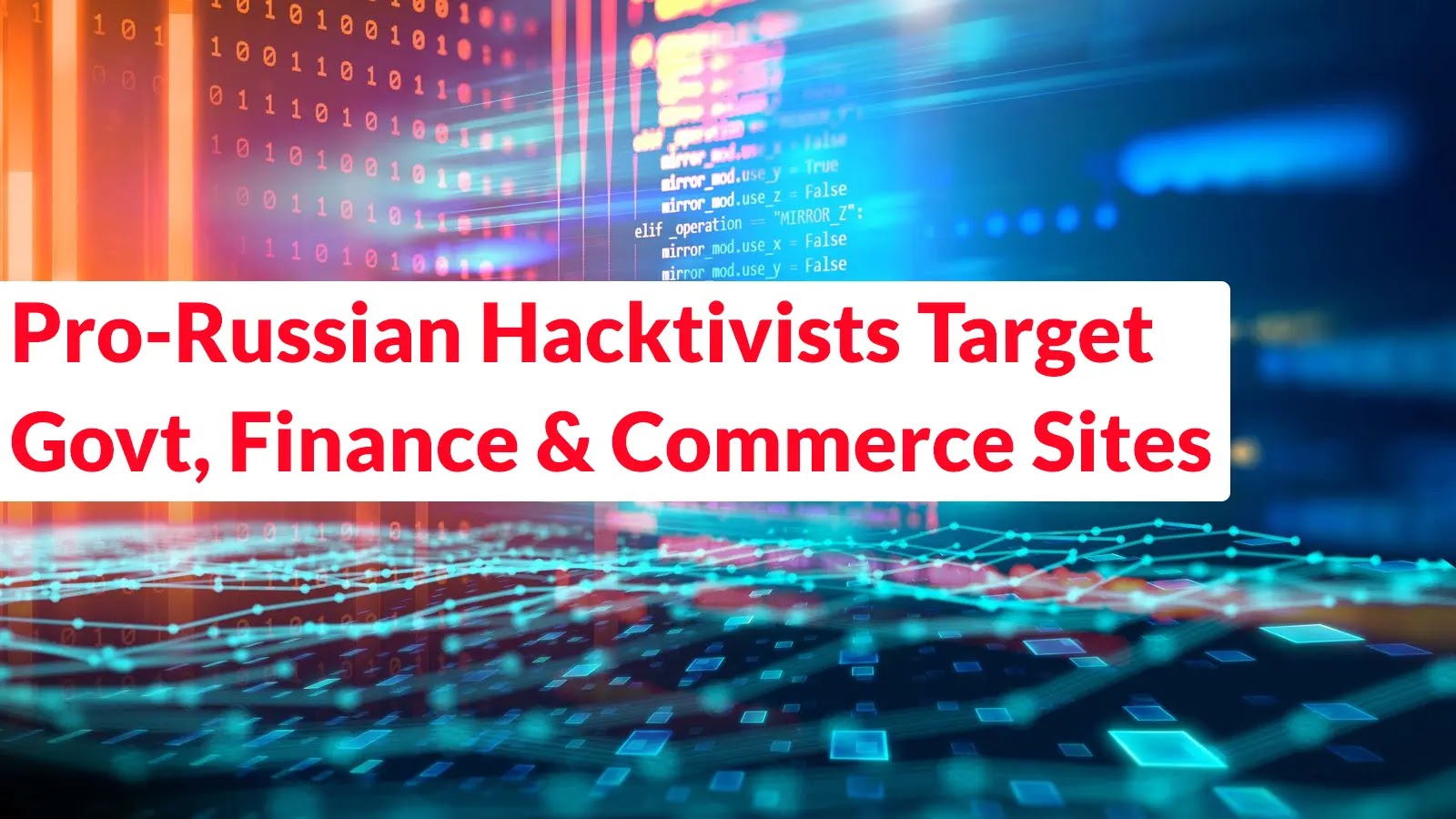 Pro-Russian Hacktivist Group Attacking Government Portals, Financial Services and Online Commerce Pro-Russian Hacktivist Group Attacking Government Portals, Financial Services and Online Commerce