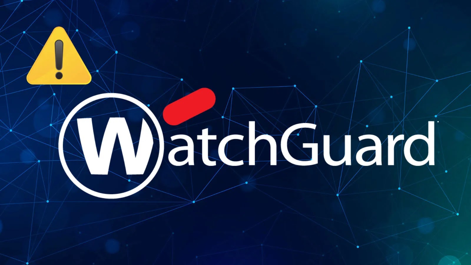 WatchGuard VPN Vulnerability Let Remote Attacker Execute Arbitrary Code WatchGuard VPN Vulnerability Let Remote Attacker Execute Arbitrary Code