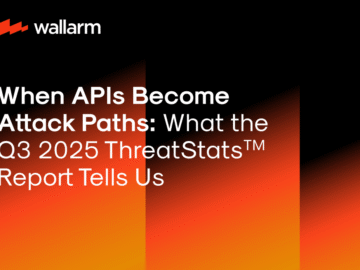 What the Q3 2025 ThreatStats Report Tells Us — API Security What the Q3 2025 ThreatStats Report Tells Us — API Security