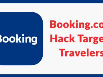 New Phising Attack Targeting Travellers from Hotel’s Compromised Booking.com Account New Phising Attack Targeting Travellers from Hotel’s Compromised Booking.com Account