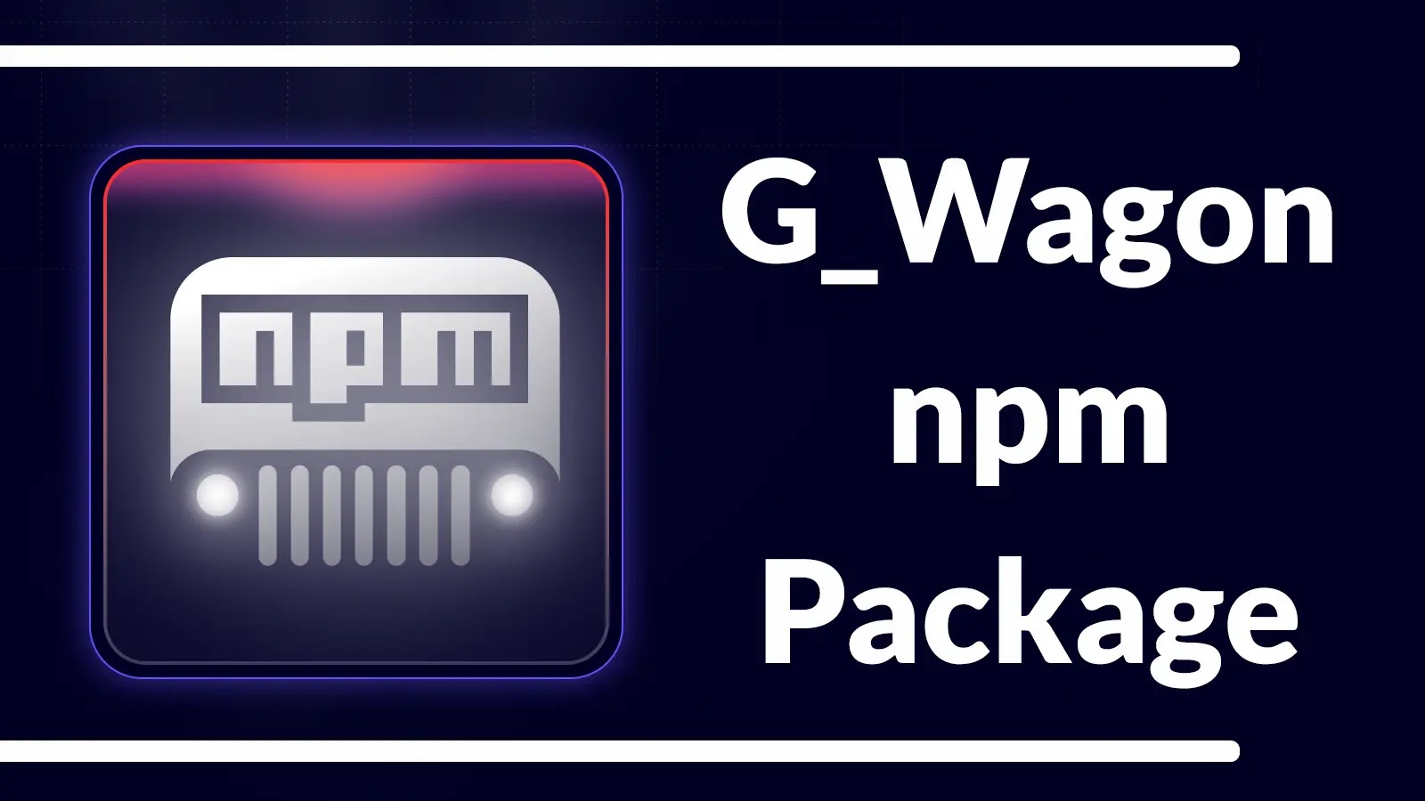 G_Wagon npm Package Attacking Users to Exfiltrates Browser Credentials using Obfuscated Payload